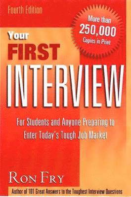 Ron Fry - Your First Interview, Häftad