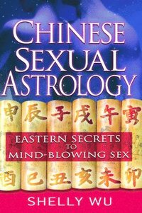bokomslag Chinese Sexual Astrology