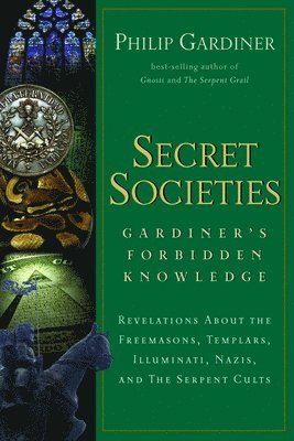Secret Societies: Gardiner's Forbidden Knowledge