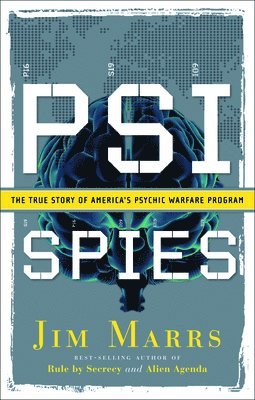 bokomslag Psi Spies: The True Story of America's Psychic Warfare Program