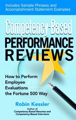 bokomslag Competency-Based Performance Reviews: How to Perform Employee Evaluations the Fortune 500 Way