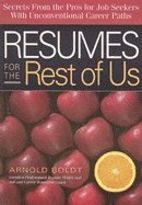 bokomslag Resumes For The Rest Of Us : Secrets from the Pros for Job Seekers Unconventional Career Paths