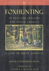 bokomslag Foxhunting in England, Ireland, and North America
