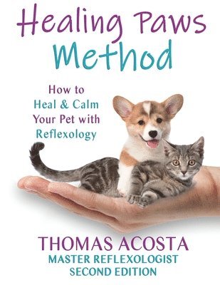 Thomas Acosta, THOMAS ACOSTA - Healing Paws Method, Häftad