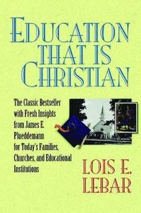 bokomslag Education That Is Christian