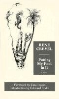 Rene Crevel - Putting My Foot in It, Häftad