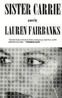 Lauren Fairbanks, Fairbanks Lauren - Sister Carrie, Häftad
