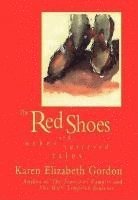 bokomslag Red Shoes and Other Tattered Tales