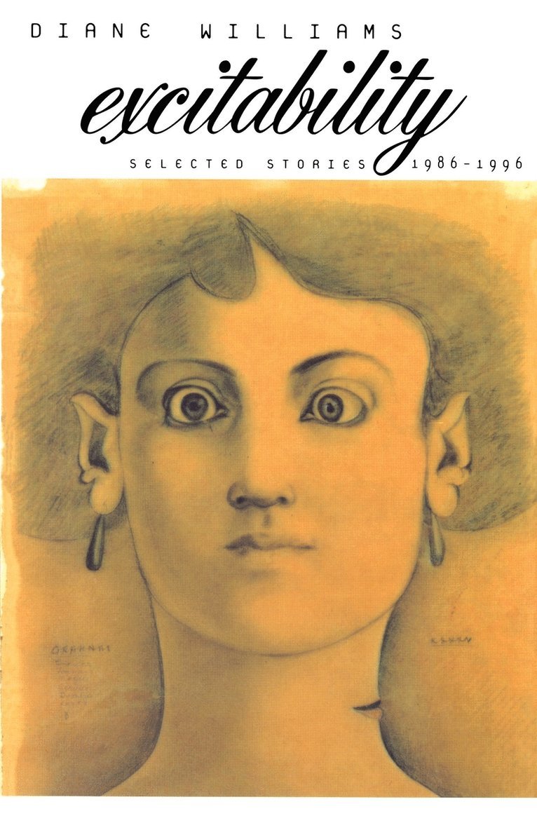 Diane Williams - Excitability, Häftad