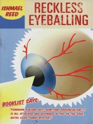 Ishmael Reed - Reckless Eyeballing, Häftad
