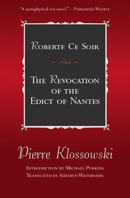 Roberte Ce Soir: And the Revocation of the Edict of Nantes 1