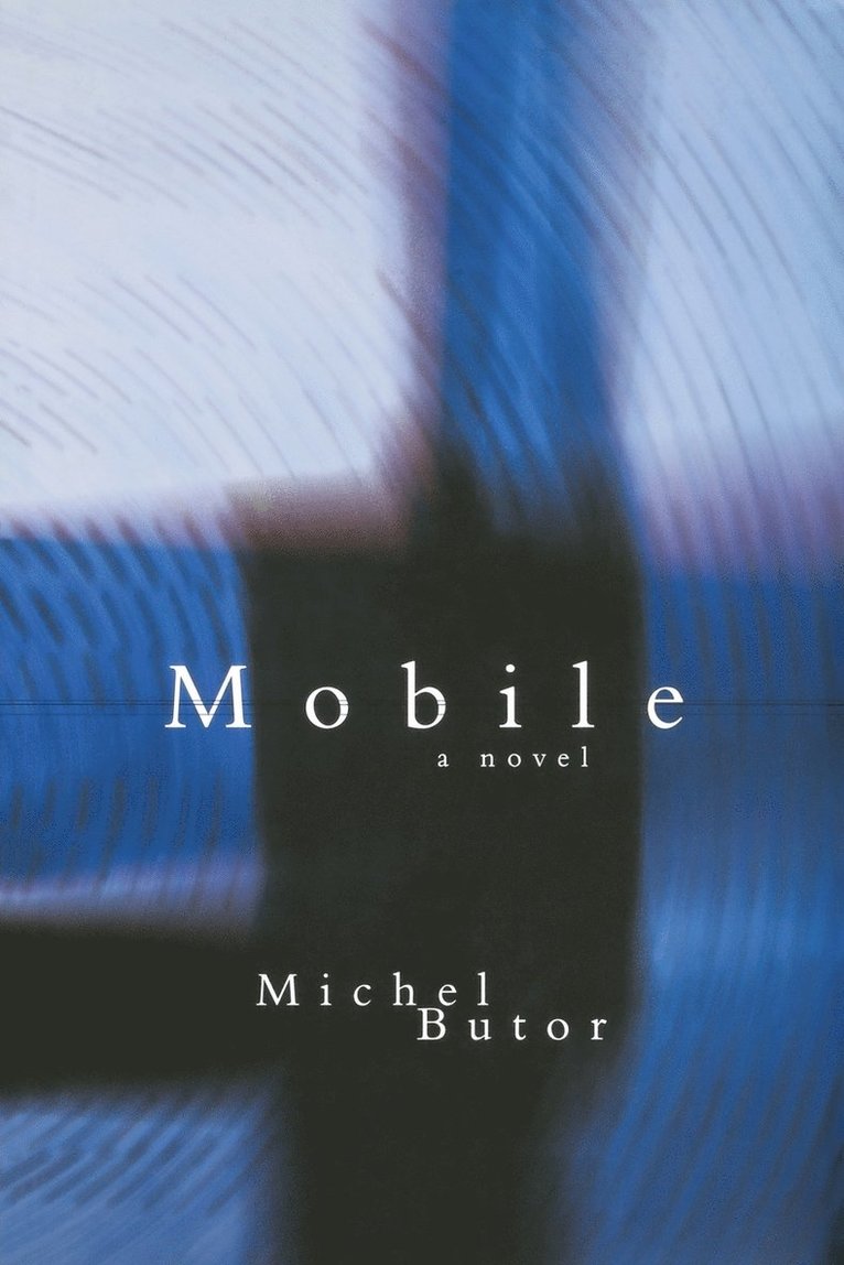 Michel Butor, Richard Howard, John D'Agata - Mobile, Häftad