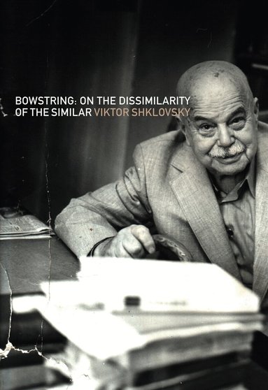 Viktor Shklovsky - Bowstring, Häftad