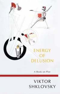 bokomslag Energy of Delusion: A Book on Plot