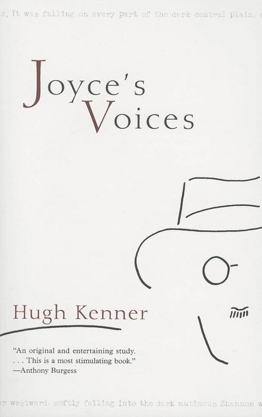 Hugh Kenner - Joyce's Voices, Häftad