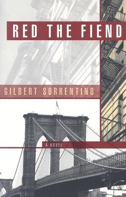 Gilbert Sorrentino - Red the Fiend, Inbunden
