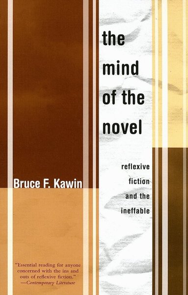 Bruce F Kawin - Mind of the Novel, Häftad