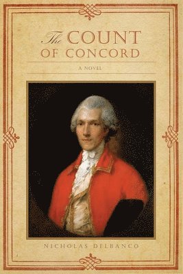 Author Nicholas Delbanco, Nicholas Delbanco - Count of Concord, Häftad