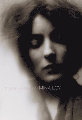 Stories and Essays of Mina Loy 1