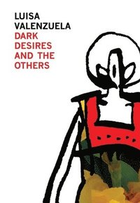 bokomslag Dark Desires and the Others