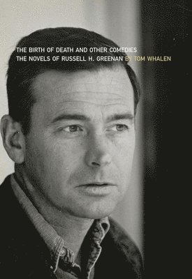 Birth of Death and Other Comedies