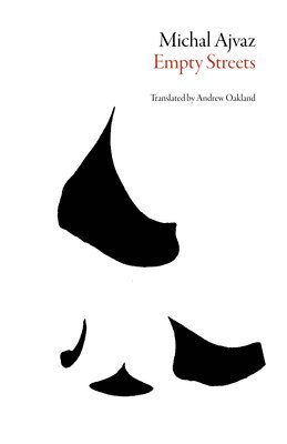 Michal Ajvaz - Empty Streets, Häftad