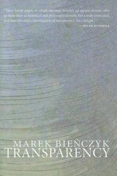 Marek Bienczyk - Transparency, Häftad