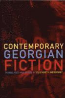 bokomslag Contemporary Georgian Fiction