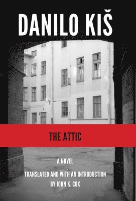 Danilo Kis - The Attic, Häftad