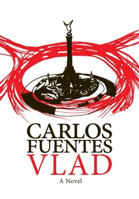 Carlos Fuentes - Vlad, Inbunden