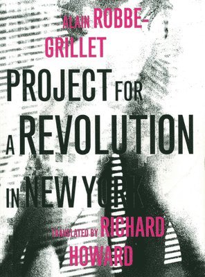 Project for a Revolution in New York 1