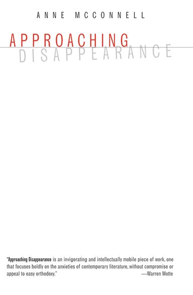 Anne McConnell - Approaching Disappearance, Häftad