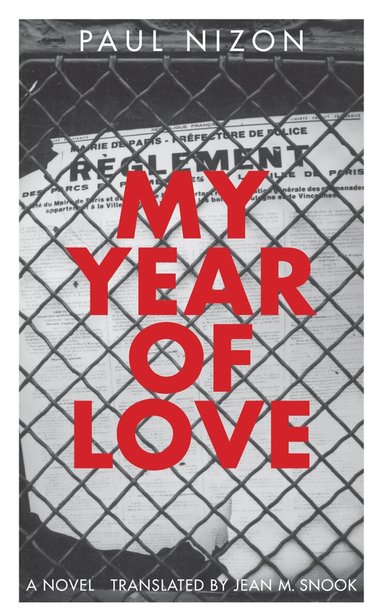 Paul Nizon - My Year of Love, Häftad