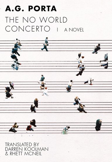 A G Porta, Antoni Garcaia Porta - No World Concerto, Häftad