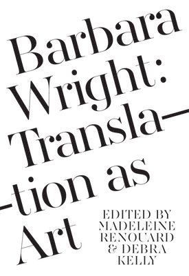 Debra Kelly, Madeleine Renouard - Barbara Wright, Häftad