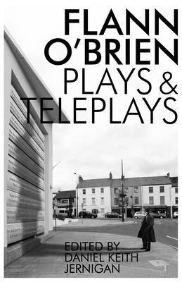 bokomslag Flann O'Brien: Plays and Teleplays