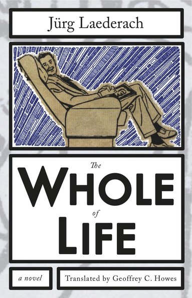 Jurg Laederach - Whole of Life, Häftad