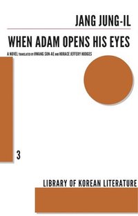 bokomslag When Adam Opens His Eyes