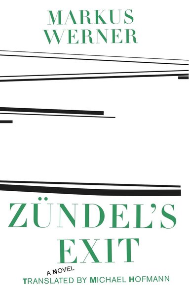 Markus Werner - Zundel's Exit, Häftad