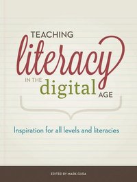 bokomslag Teaching Literacy in the Digital Age