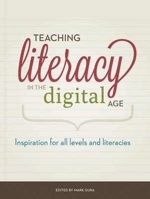 Teaching Literacy in the Digital Age 1