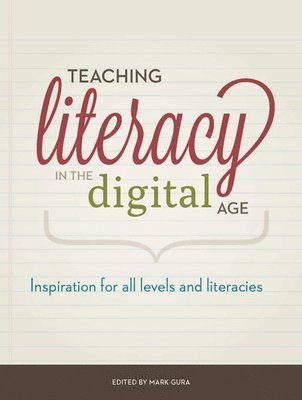 TEACHING LITERACY IN THE DIGIT