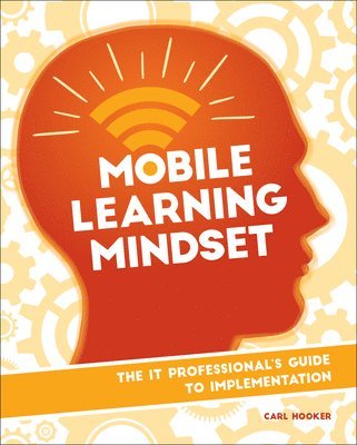 Carl Hooker - Mobile Learning Mindset, Häftad