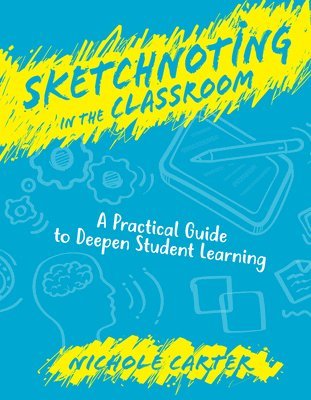 Sketchnoting in the Classroom 1