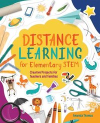 bokomslag Distance Learning for Elementary STEM