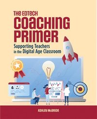 bokomslag The Edtech Coaching Primer