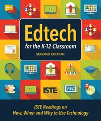 bokomslag Edtech for the K-12 Classroom