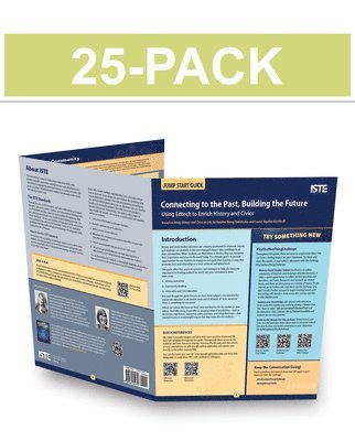 Connecting to the Past, Building the Future (25-Pack): Using Edtech to Enrich History and Civics 1