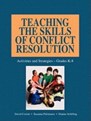 Teaching the Skills of Conflict Resolution 1