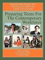 bokomslag Preparing Teens for the Contemporary Workforce